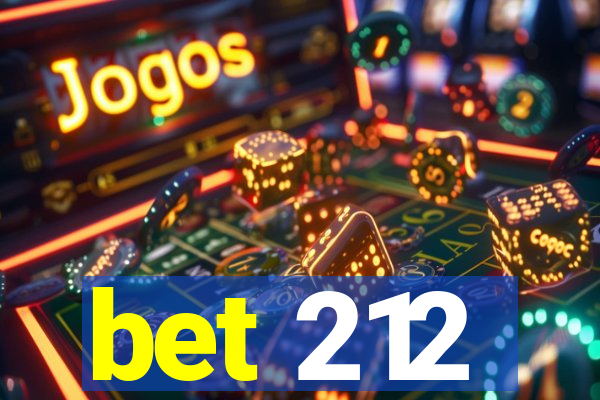 bet 212